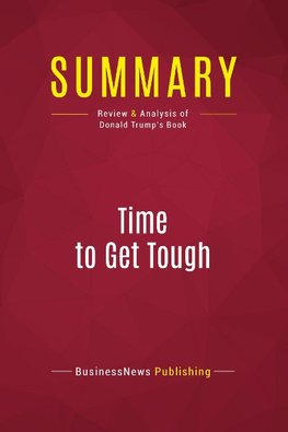 Summary: Time to Get Tough
