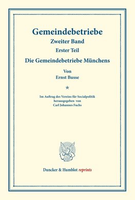 Die Gemeindebetriebe Münchens.