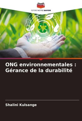 ONG environnementales : Gérance de la durabilité
