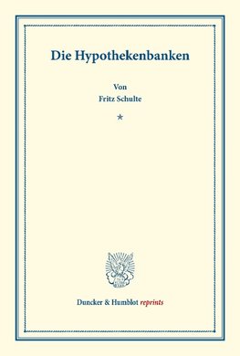 Die Hypothekenbanken.