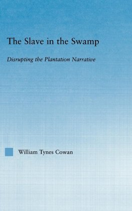 The Slave in the Swamp