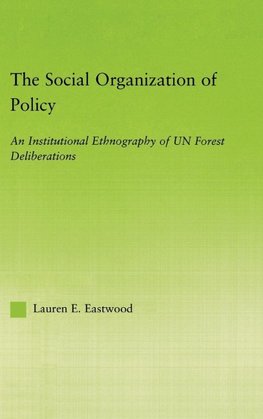 The Social Organization of Policy