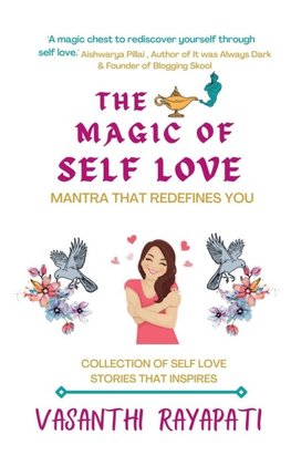 THE MAGIC OF SELF LOVE