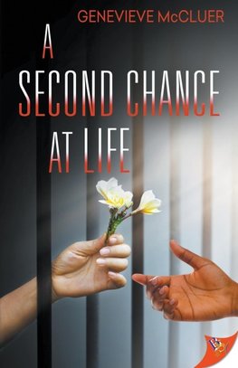 A Second Chance at Life