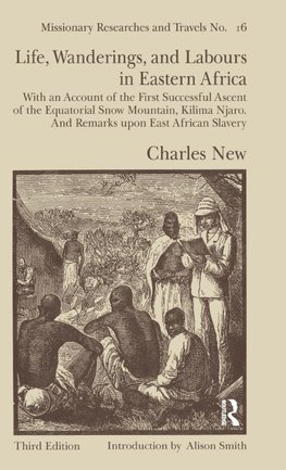 Life, Wanderings and Labours in Eastern Africa