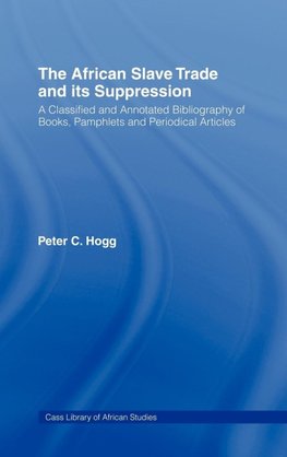The African Slave Trade and Its Suppression