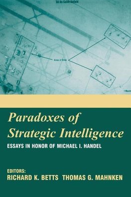 Paradoxes of Strategic Intelligence