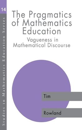 The Pragmatics of Mathematics Education