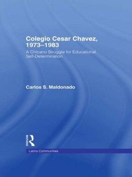 Colegio Cesar Chavez, 1973-1983