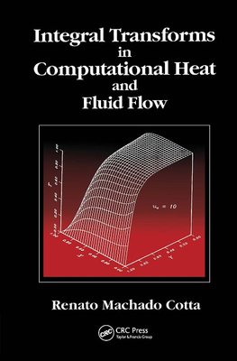 Integral Transforms in Computational Heat and Fluid Flow