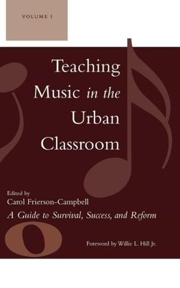 Teaching Music in the Urban Classroom