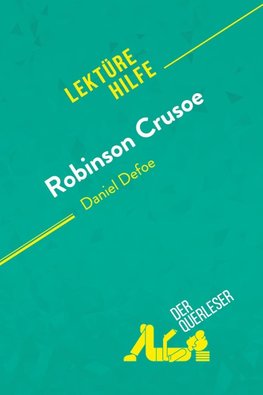 Robinson Crusoe von Daniel Defoe (Lektürehilfe)