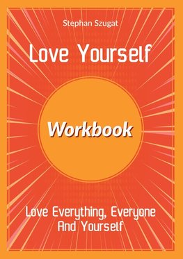 Love Yourself Workbook
