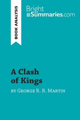 A Clash of Kings by George R. R. Martin (Book Analysis)