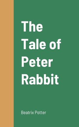 The Tale of Peter Rabbit