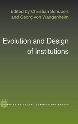 Evolution and Design of Institutions