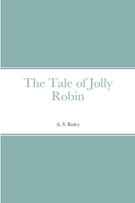 The Tale of Jolly Robin