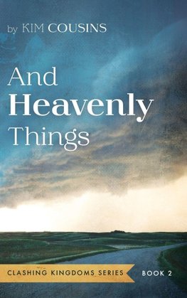 And Heavenly Things