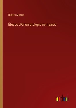 Études d'Onomatologie comparée