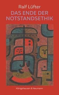 Das Ende der Notstandsethik