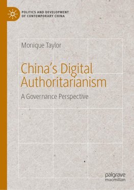 China's Digital Authoritarianism