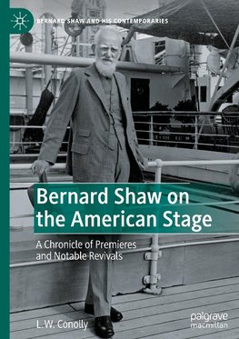 Bernard Shaw on the American Stage