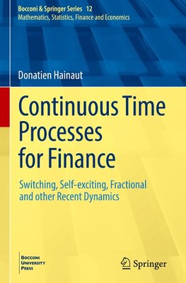 Continuous Time Processes for Finance
