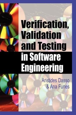 Verification, Validation and Testing in Software Engineering