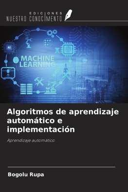 Algoritmos de aprendizaje automático e implementación
