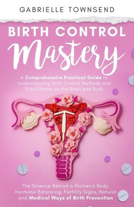 Birth Control Mastery