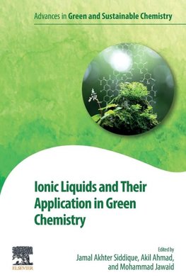Ionic Liquids and Their Application in Green Chemistry