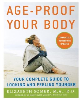 AGE-PROOF YOUR BODY