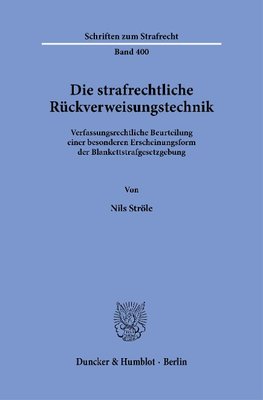 Die strafrechtliche Rückverweisungstechnik.