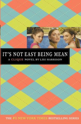 It's Not Easy Being Mean