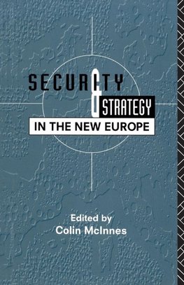Security and Strategy in the New Europe