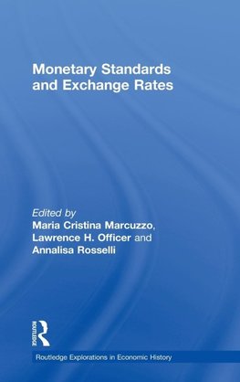 Monetary Standards and Exchange Rates