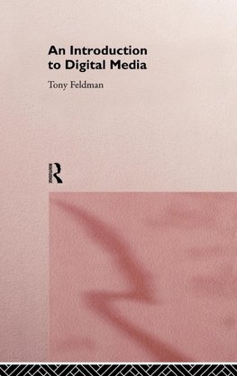 An Introduction to Digital Media
