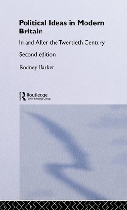 Political Ideas in Modern Britain