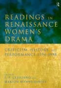 Readings in Renaissance Women's Drama