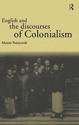 English and the Discourses of Colonialism