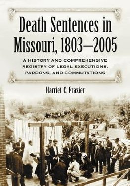 Death Sentences in Missouri, 1803-2005