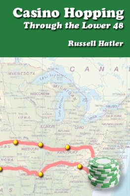 Casino Hopping Through the Lower 48