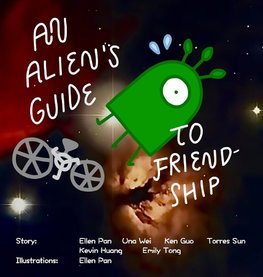An Alien's Guide to Friendship
