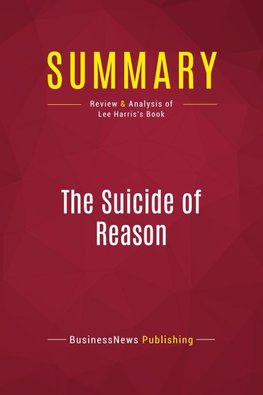 Summary: The Suicide of Reason