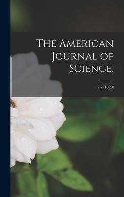 The American Journal of Science.; v.2 (1820)