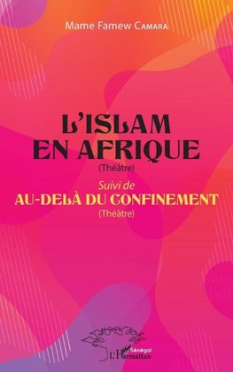 L'Islam en Afrique (Théâtre)