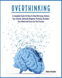 OVERTHINKING