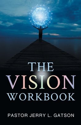 The Vision Workbook