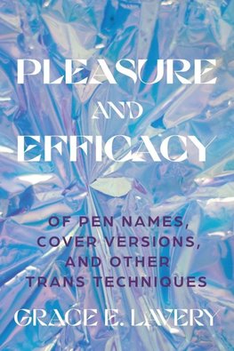 Pleasure and Efficacy