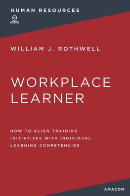 The Workplace Learner